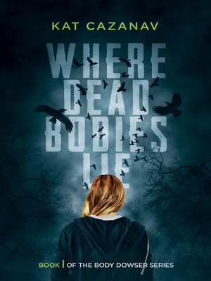 cover image of Where Dead Bodies Lie (The Body Dowser Series, #1)